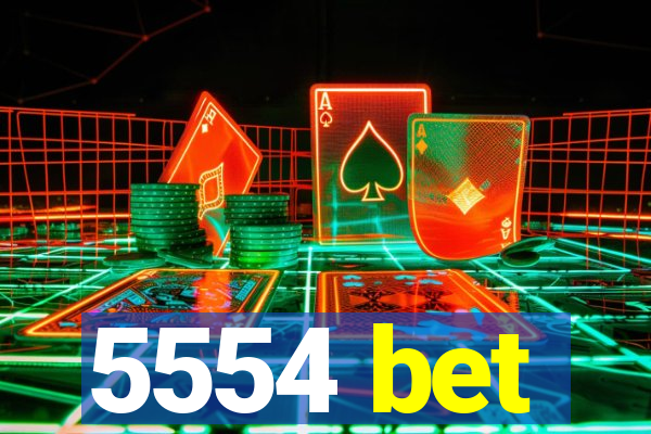 5554 bet
